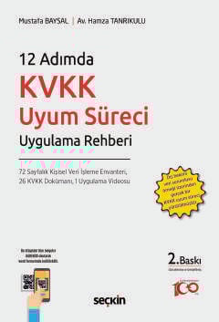 12 Adımda KVKK Uyum Süreci Uygulama Rehberi