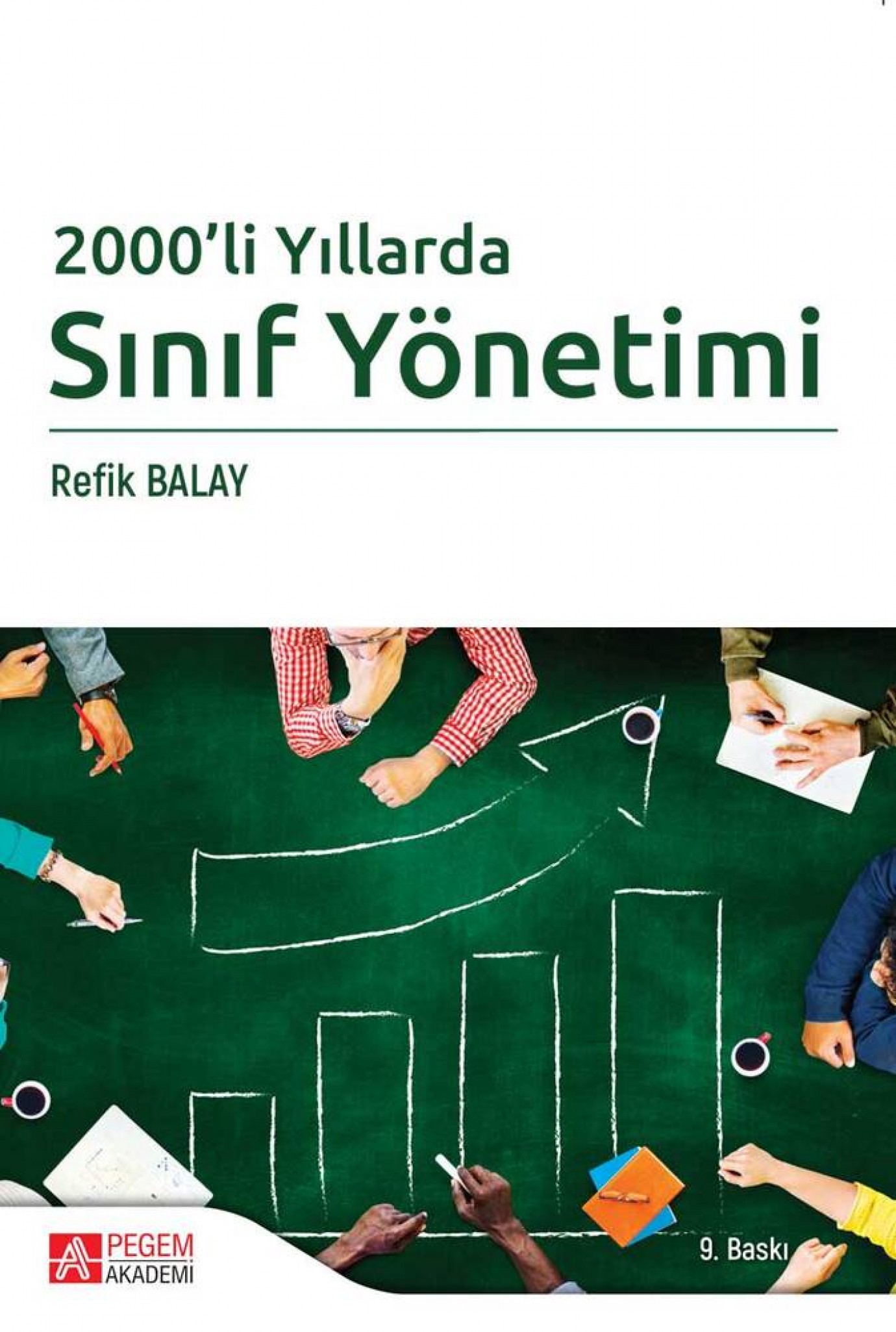 2000 li Yıllarda Sınıf Yönetimi