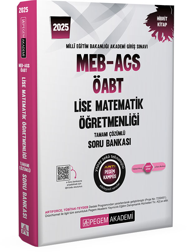 2025 MEB-AGS-ÖABT Lise Matematik Öğretmenliği Tamamı Çözümlü Soru Bankası