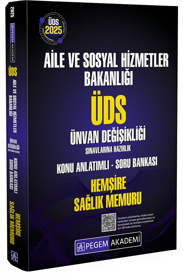 2025 ÜDS Aile ve Sosyal Hizmetler Bakanlığı Ünvan Değişikliği Sınavlarına Hazırlık Konu Anlatımlı Soru Bankası HEMŞİRE SAĞLIK MEMURU