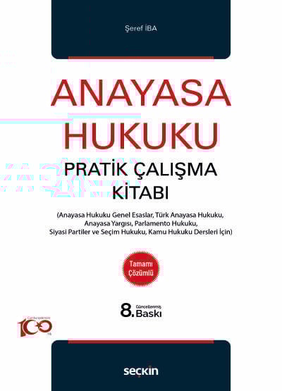 Anayasa Hukuku Pratik Çalışma Kitabı