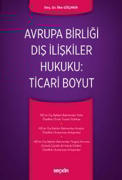 Avrupa Birliği Dış İlişkiler Hukuku: Ticari Boyut