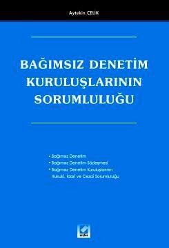Bağımsız Denetim Kuruluşlarının Sorumluluğu