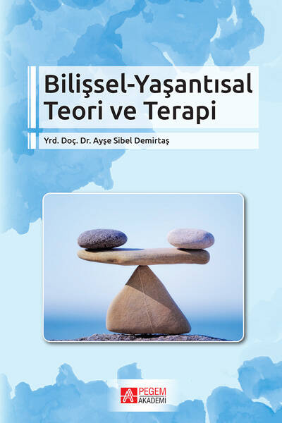 Bilişsel-Yaşantısal Teori ve Terapi