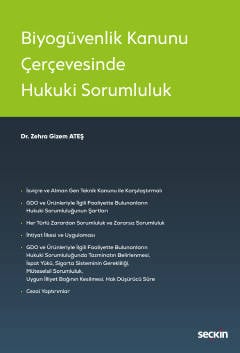 Biyogüvenlik Kanunu ÇerçevesindeHukuki Sorumluluk
