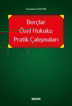 Borçlar Özel Hukuku Pratik Çalışmaları