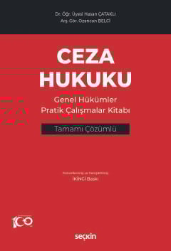 Ceza Hukuku Genel Hükümler Pratik Çalışmalar Kitabı Tamamı Çözümlü