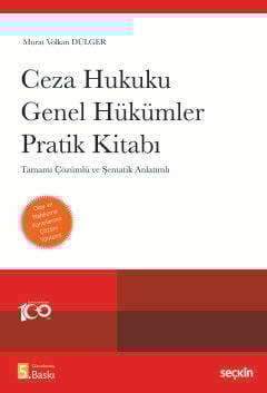 Ceza Hukuku Genel Hükümler Pratik Kitabı Tamamı Çözümlü ve Şematik Anlatımlı