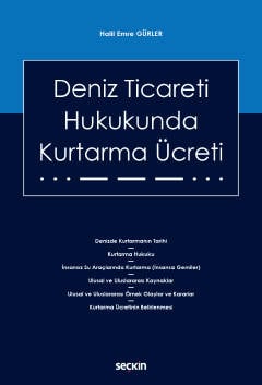Deniz Ticareti Hukukunda Kurtarma Ücreti