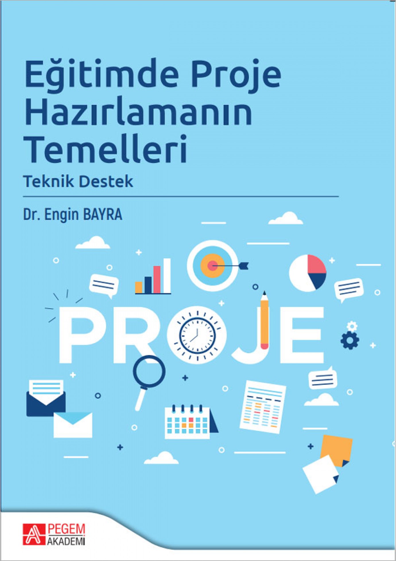 Eğitimde Proje Hazırlamanın Temelleri