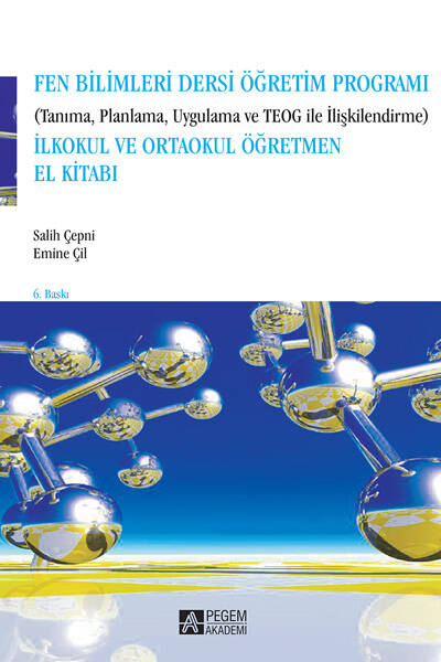 Fen Bilimleri Dersi Öğretim Programı (Tanıma , Planlama , Uygulama ve TEOG ile İlişkilendirme) İlkok