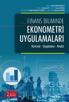 Finans BilimindeEkonometri Uygulamaları Kavram – Uygulama – Analiz