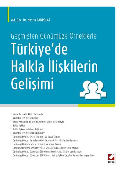 Geçmişten Günümüze ÖrneklerleTürkiye&#39;de Halkla İlişkilerin Gelişimi