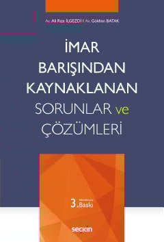 İmar Barışından Kaynaklanan Sorunlar ve Çözümleri