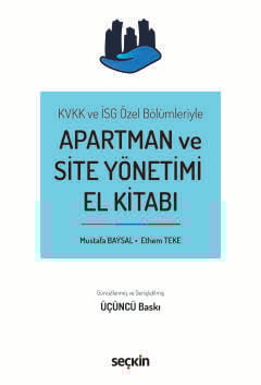 KVKK ve İSG Özel BölümleriyleApartman ve Site Yönetimi El Kitabı