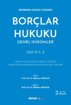 Marmara Hukuk YorumuBorçlar Hukuku Genel HükümlerCilt:V/1, 2
