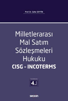 Milletlerarası Mal Satım Sözleşmeleri Hukuku – CISG – Incoterms