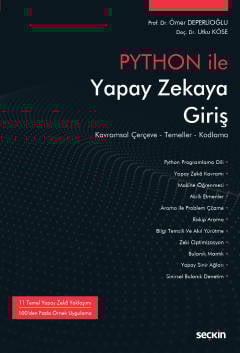Python İle Yapay Zekaya Giriş Kavramsal Çerçeve – Temeller – Kodlama