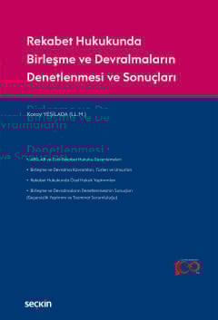 Rekabet Hukukunda Birleşme ve Devralmaların Denetlenmesi ve Sonuçları