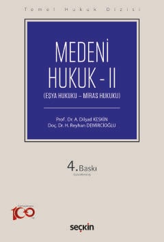 Temel Hukuk DizisiMedeni Hukuk – II (THD) (Eşya Hukuku – Miras Hukuku)