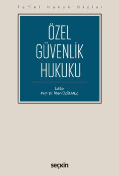 Temel Hukuk DizisiÖzel Güvenlik Hukuku (THD)