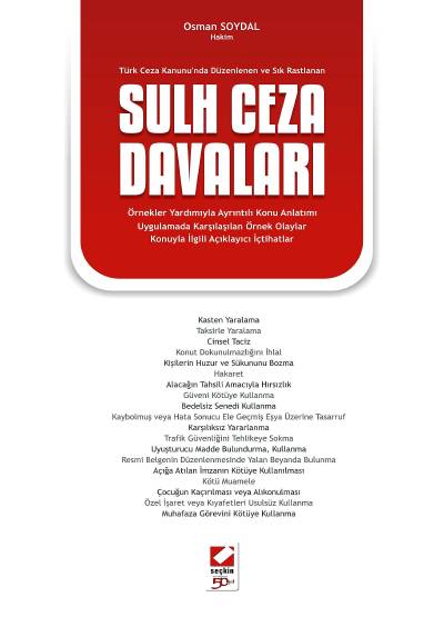Türk Ceza Kanunu&#39;nda Düzenlenen ve Sık RastlananSulh Ceza Davaları
