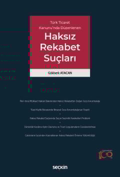 Türk Ticaret Kanunu&#39;nda DüzenlenenHaksız Rekabet Suçları