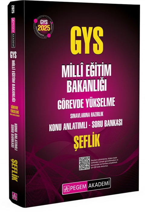 2025 GYS MEB Görevde Yükselme Sınavlarına Hazırlık Konu Anlatımlı Soru Bankası ŞEFLİK