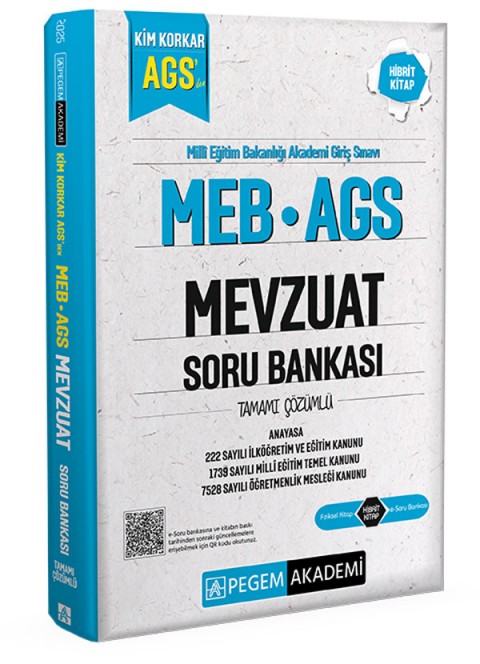 Kim Korkar MEB AGS Soru Bankası Mevzuat Anayasa 222 Sayılı İlköğretim ve Eğitim Kanunu 1739 Sayılı Milli Eğitim Temel Kanunu 7528 Sayılı Öğretmenlik Mesleği Kanunu Tamamı Çözümlü