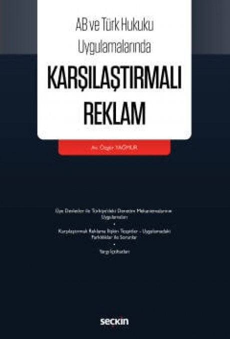 AB ve Türk Hukuku UygulamalarındaKarşılaştırmalı Reklam