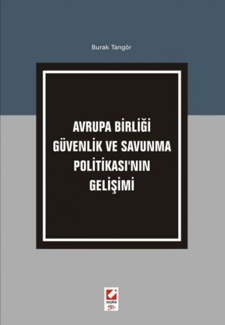 Avrupa Birliği Güvenlik ve Savunma Politikası'nın Gelişimi