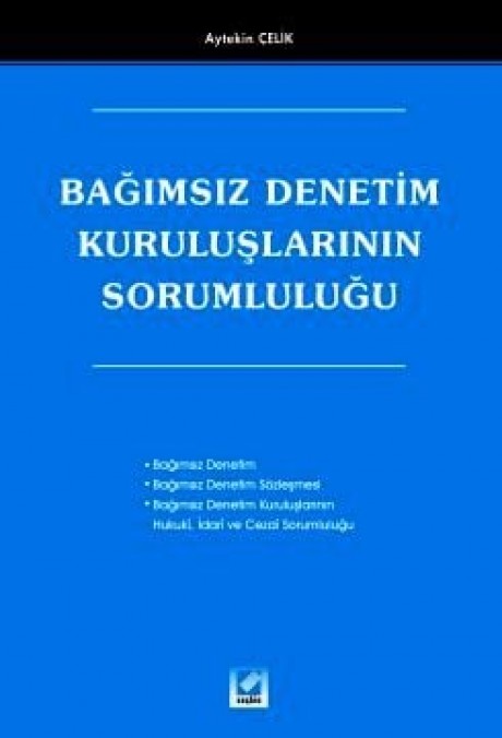 Bağımsız Denetim Kuruluşlarının Sorumluluğu