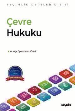 Çevre Hukuku – Seçimlik Dersler Dizisi –