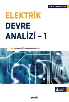 Elektrik Devre Analizi – 1 Çözümlü 145 Örnek ile Desteklenmiş