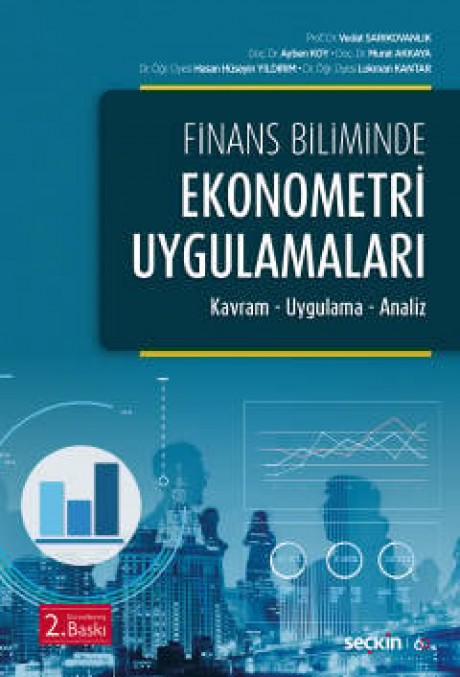 Finans BilimindeEkonometri Uygulamaları Kavram – Uygulama – Analiz