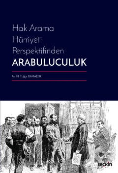 Hak Arama Hürriyeti PerspektifindenArabuluculuk