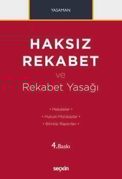 Haksız Rekabet ve Rekabet Yasağı Makaleler – Hukuki Mütalaalar Bilirkişi Raporları