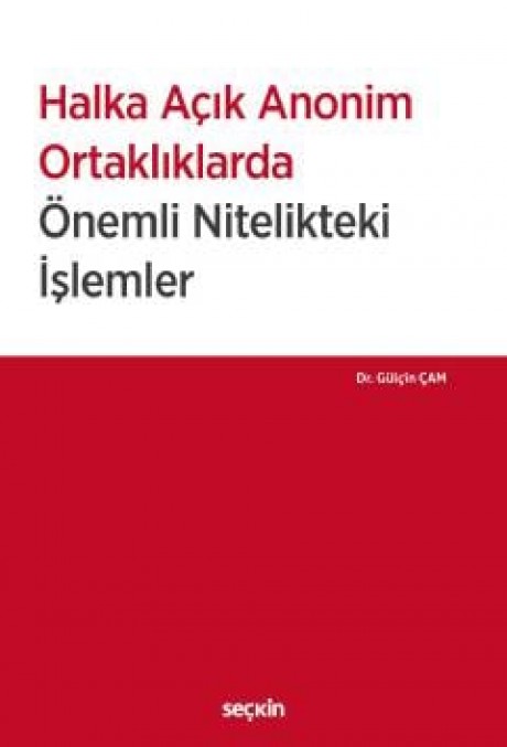 Halka Açık Anonim Ortaklıklarda Önemli Nitelikteki İşlemler