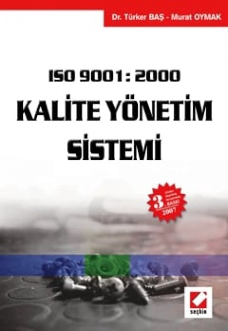 ISO 9001 : 2000Kalite Yönetim Sistemi
