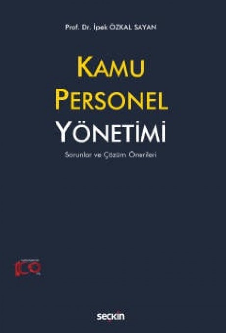 Kamu Personel Yönetimi Sorunlar ve Çözüm Önerileri