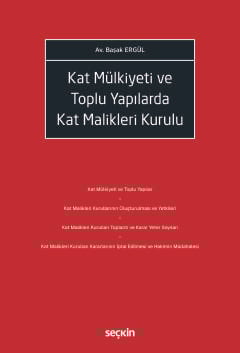 Kat Mülkiyeti ve Toplu YapılardaKat Malikleri Kurulu