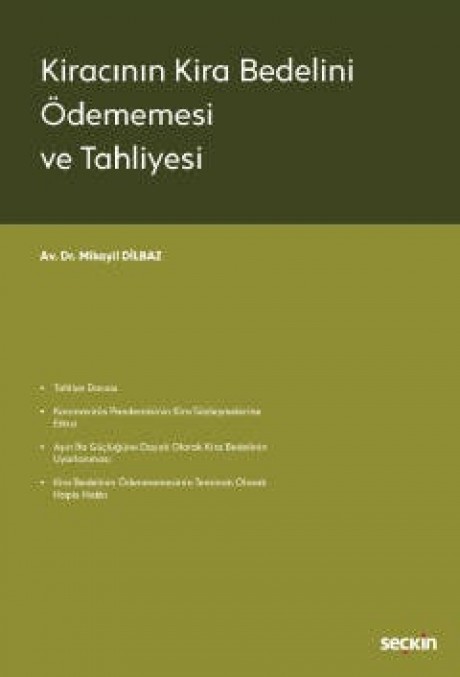 Kiracının Kira Bedelini Ödememesi ve Tahliyesi