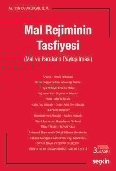 Mal Rejiminin Tasfiyesi (Mal ve Paraların Paylaşılması)
