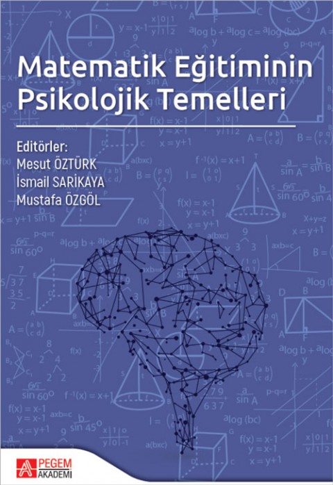 Matematik Eğitiminin Psikolojik Temelleri