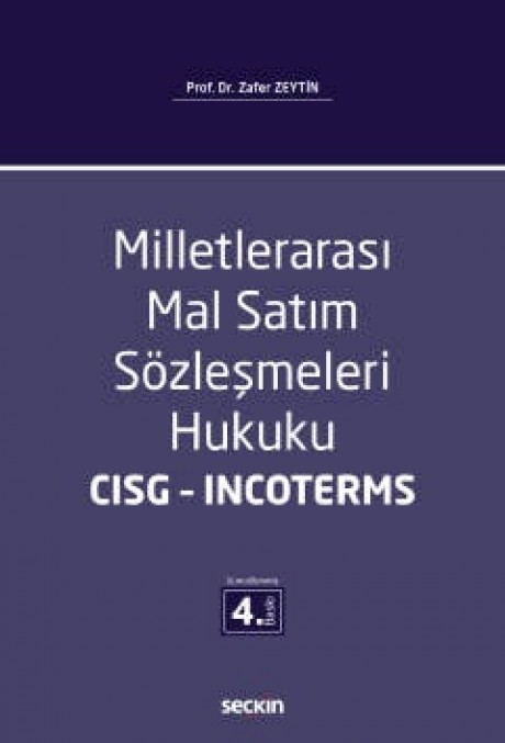Milletlerarası Mal Satım Sözleşmeleri Hukuku – CISG – Incoterms