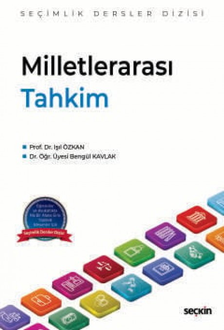 Milletlerarası Tahkim – Seçimlik Dersler Dizisi –