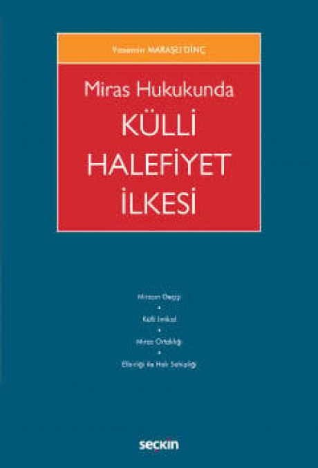 Miras Hukukunda Külli Halefiyet İlkesi