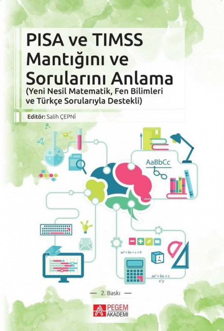 PISA VE TIMSS Mantığını ve Sorularını Anlama