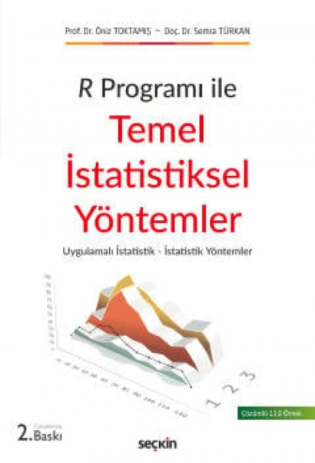 R Programı ileTemel İstatistiksel Yöntemler Uygulamalı İstatistik – İstatistik Yöntemler
