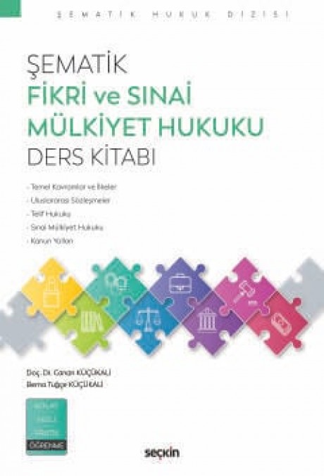 Şematik Fikri ve Sınai Mülkiyet HukukuDers Kitabı